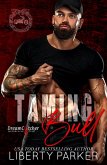 Taming Bull (DreamCatcher MC, #8) (eBook, ePUB) Taming Bull (DreamCatcher MC, #8) (eBook, ePUB)