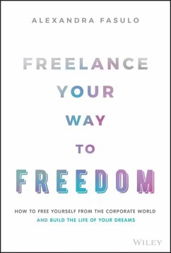 Cover Freelance Your Way to Freedom (eBook, PDF)