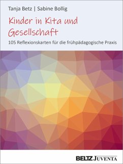 Kinder in Kita und Gesellschaft (eBook, PDF) - Betz, Tanja; Bollig, Sabine