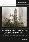 Bilingual Unterrichten - CLIL Fachdidaktik (eBook, ePUB)