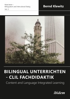 Bilingual Unterrichten - CLIL Fachdidaktik (eBook, ePUB) - Klewitz, Bernd