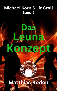 Das Leuna Konzept (eBook, ePUB) - Boden, Matthias