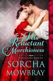 His Reluctant Marchioness (Lustful Lords, #5) (eBook, ePUB)