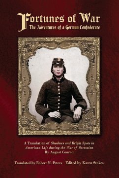 Fortunes of War: The Adventures of a German Confederate (eBook, ePUB) - Conrad, August