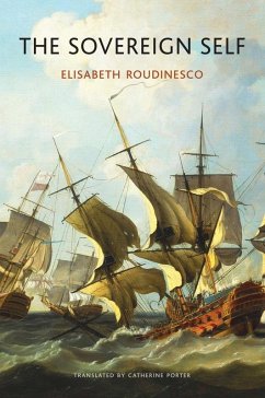 The Sovereign Self (eBook, PDF) - Roudinesco, Elisabeth