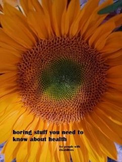boring stuff you need to know about health for people with disabilities (eBook, ePUB) - Alexandria, Ann