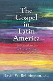 The Gospel in Latin America (eBook, PDF) The Gospel in Latin America (eBook, PDF)