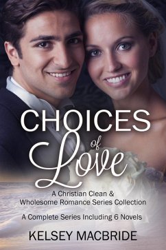 Cover Choices of Love 3 Series Including 6 Novels (eBook, ePUB)