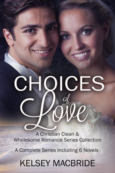 Choices of Love 3 Series Including 6 Novels (eBook, ePUB) Choices of Love 3 Series Including 6 Novels (eBook, ePUB)