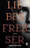 Liebesfresser (eBook, ePUB) Liebesfresser (eBook, ePUB)