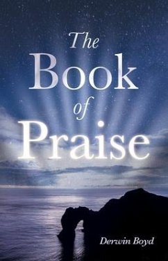 The Book of Praise (eBook, ePUB) - Boyd, Derwin