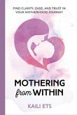 Mothering from Within (eBook, ePUB)