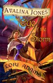 Avalina Jones and the Eye of the Storm (The Avalina Jones Series, #1) (eBook, ePUB)