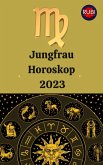 Jungfraug Horoskop 2023 (eBook, ePUB)