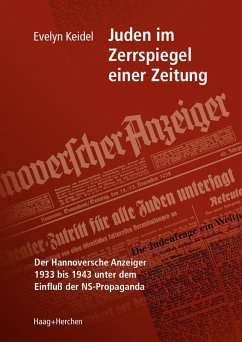 Juden im Zerrspiegel einer Zeitung - Keidel, Evelyn