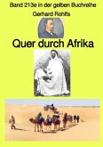 Quer durch Afrika - Band 213e in der gelben Buchreihe - bei Jürgen Ruszkowski