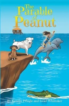 The Parable of Peanut (eBook, ePUB) - Pringle, Kerstin; Whittaker, Israel