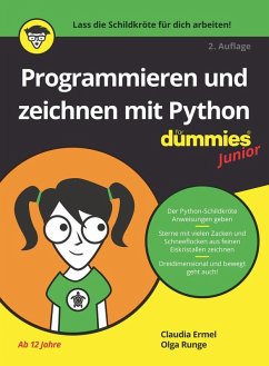 Programmieren und zeichnen mit Python für Dummies Junior (eBook, ePUB) - Ermel, Claudia; Runge, Olga