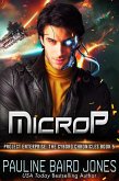 MicroP (The Cyborg Chronicles, #5) (eBook, ePUB)