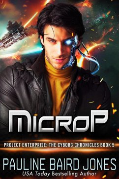 MicroP (The Cyborg Chronicles, #5) (eBook, ePUB) - Jones, Pauline Baird