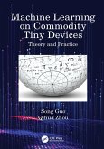 Machine Learning on Commodity Tiny Devices (eBook, ePUB)