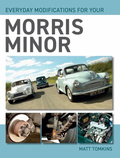 Everyday Modifications For Your Morris Minor (eBook, ePUB) - Tomkins, Matt