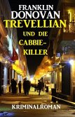 Trevellian und die Cabbie-Killer: Kriminalroman (eBook, ePUB)