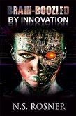 Brain-boozled by Innovation (eBook, ePUB)