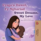 Cysga&quote;n Dawel, Fy Nghariad Sweet Dreams, My Love (eBook, ePUB)