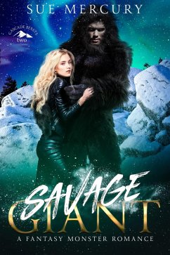 Savage Giant (Cascade Beasts, #2) (eBook, ePUB) - Mercury, Sue; Lyndon, Sue