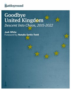 Goodbye United Kingdom (eBook, ePUB) - White, Josh