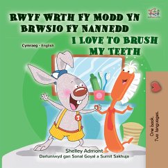 Rwyf Wrth Fy Modd Yn Brwsio Fy Nannedd I Love to Brush My Teeth (eBook, ePUB) - Admont, Shelley; KidKiddos Books