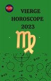 Vierge Horoscope 2023 (eBook, ePUB)