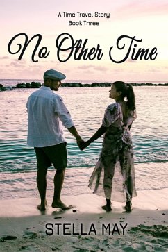 No Other Time (Upon A Time, #3) (eBook, ePUB) - May, Stella