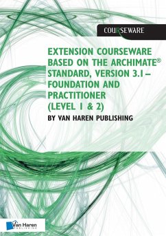 Extension courseware based on the ArchiMate Standard, Version 3.1 Standard by Van Haren Publishing (eBook, ePUB) - O., van Haren Learning Solutions a.