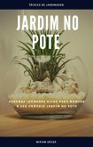 Jardim no Pote (eBook, ePUB)