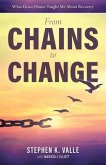 From Chains to Change (eBook, ePUB) From Chains to Change (eBook, ePUB)