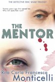 The Mentor (The Detective Eric Shaw Trilogy, #1) (eBook, ePUB)