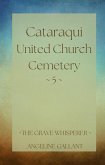 Cataraqui United Church Cemetery 5 (The Grave Whisperer) (eBook, ePUB)