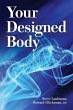 Your Designed Body - Bild 1
