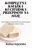 Kompletna KsiĄŻka Kucharska Przepisów Na SojĘ