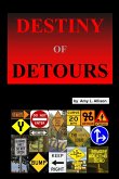 Destiny of Detours