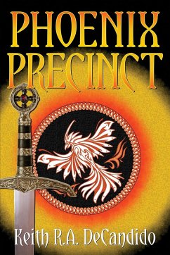 Phoenix Precinct - Decandido, Keith R. A.