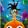 A Fish Named Cheerful - Bild 1