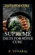 SUPREME DIETS FOR SUPER CURE - Bild 1