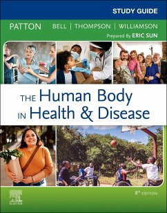 Study Guide for the Human Body in Health & Disease - Patton, Kevin T; Bell, Frank B; Thompson, Terry; Williamson, Peggie L; Sun, Eric L