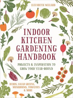 Indoor Kitchen Gardening Handbook - Millard, Elizabeth