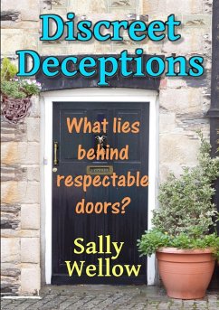 Discreet Deceptions - Wellow, Sally