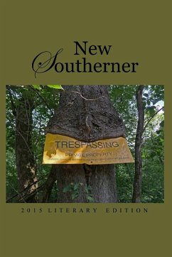The 2015 New Southerner Literary Edition - Buchanan, Editor Bobbi