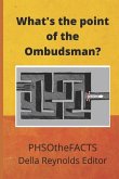 What's the point of the Ombudsman?
